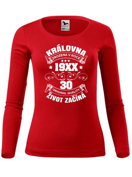 Dámské bavlněné triko Život začíná 30