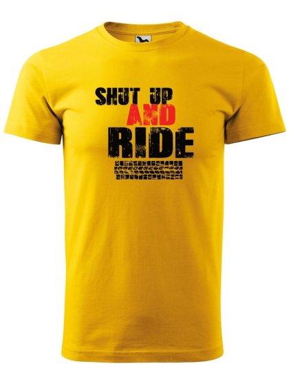 2208 27 panske tricko s potiskem shut up and ride