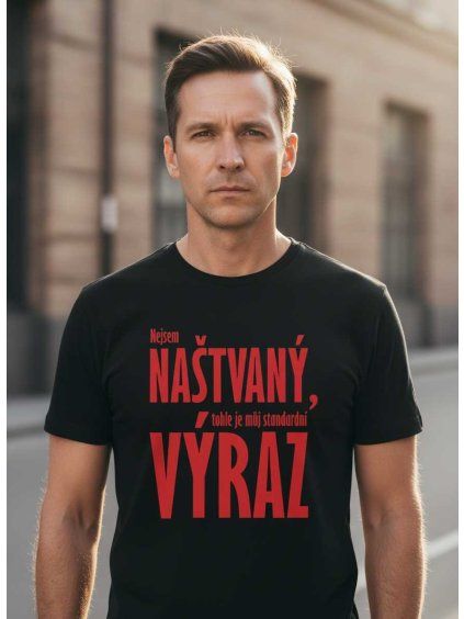 Pánské tričko s potiskem nejsem naštvaný