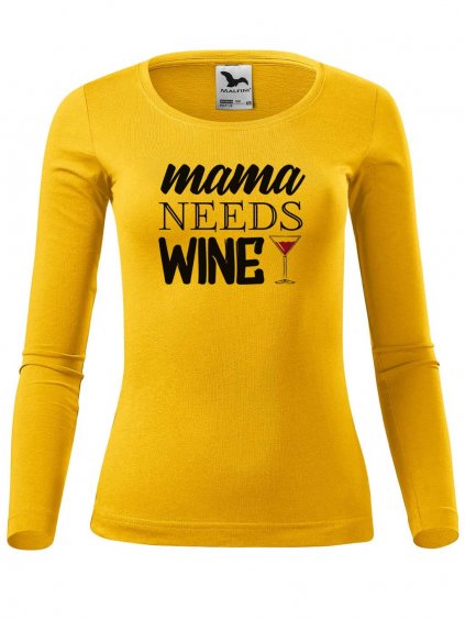 Dámské triko Mama needs wine