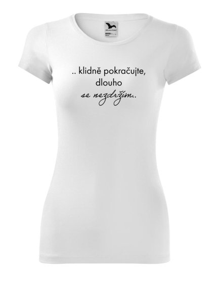 302 vtipne damske tricko s potiskem nezdrzim se