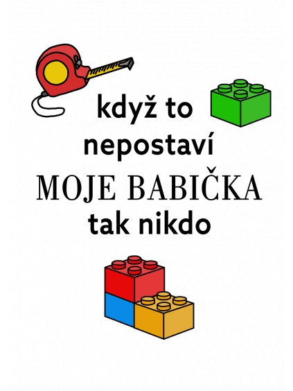 Když to nepostaví babička