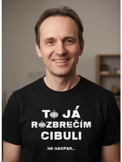 Dobrý triko pánské tričko rozbrečím cibuly
