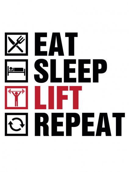eat sleep lift