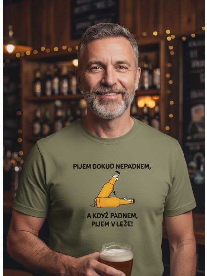 Pánské tričko Pijem dokud nepadnem