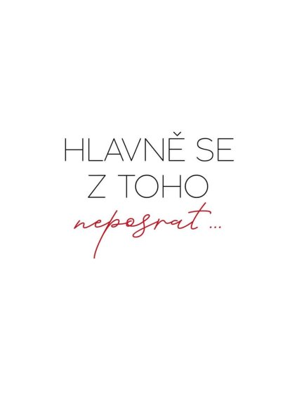 Hlavně se z toho