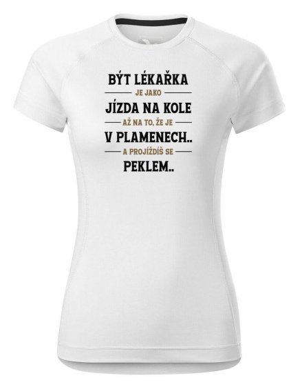 6552 1 damske funkcni tricko s potiskem byt lekarka