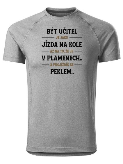 6639 7 panske funkcni tricko s potiskem byt ucitel