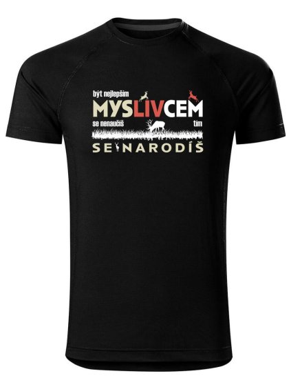 6819 2 panske funkcni tricko s potiskem myslivcem se narodis