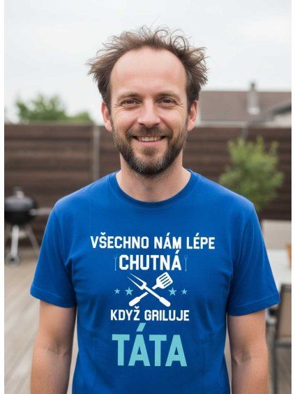 Dobrý triko pánské tričko když griluje táta