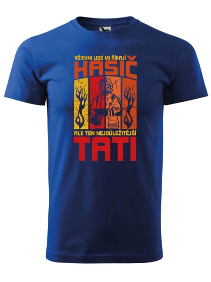 9079 9 panske tricko s potiskem tata hasic