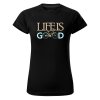 12773 2 damske funkcni tricko s potiskem life is good