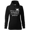 Dámská mikina s potiskem Byla jsem normální