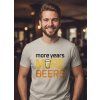 Pánské narozeninové tričko pro pivaře More beers