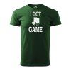 Pánské tričko I GOT GAME