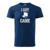 Pánské tričko I GOT GAME
