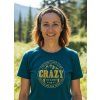 Dámské tričko Crazy to camp