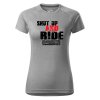 2217 5 damske funkcni tricko shut up and ride