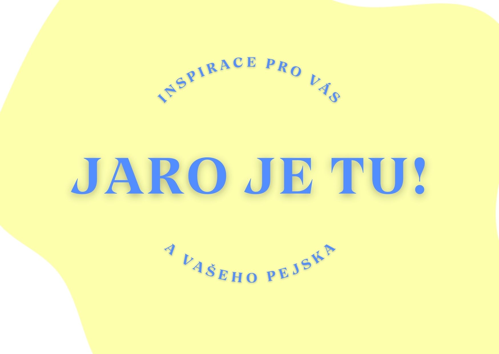 Jaro je tu!
