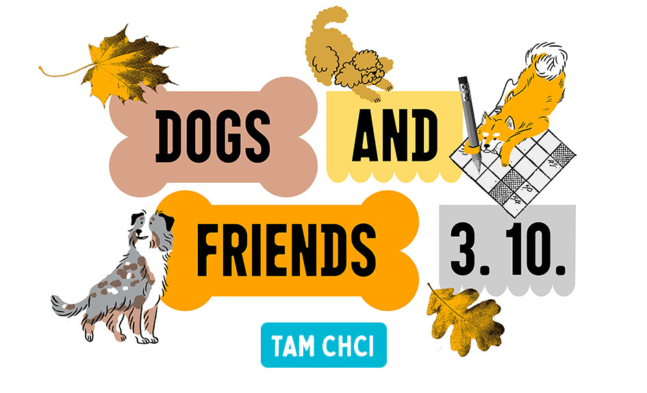 Dogs and Friends v Holešovické tržnici