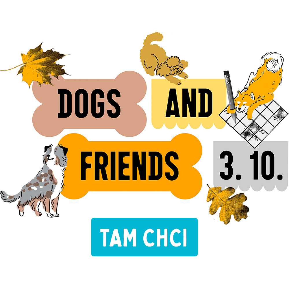 Dogs and Friends v Holešovické tržnici