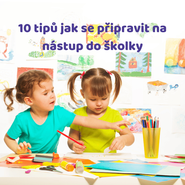 Nástup do školky - jak se připravit