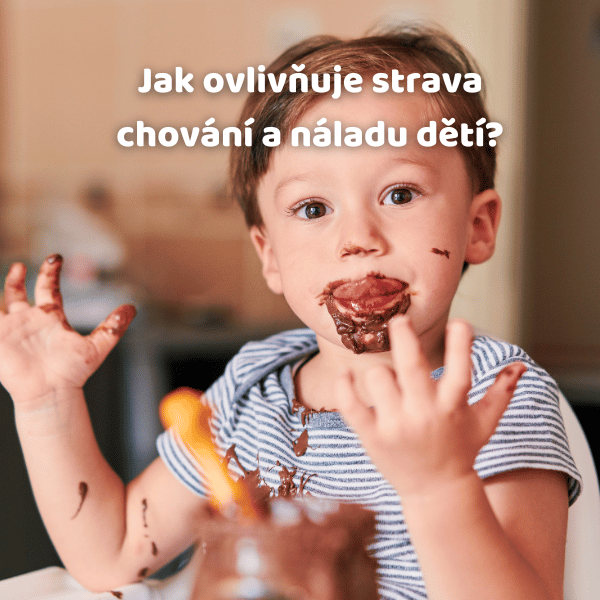 Jak ovlivňuje strava chování a náladu dětí?