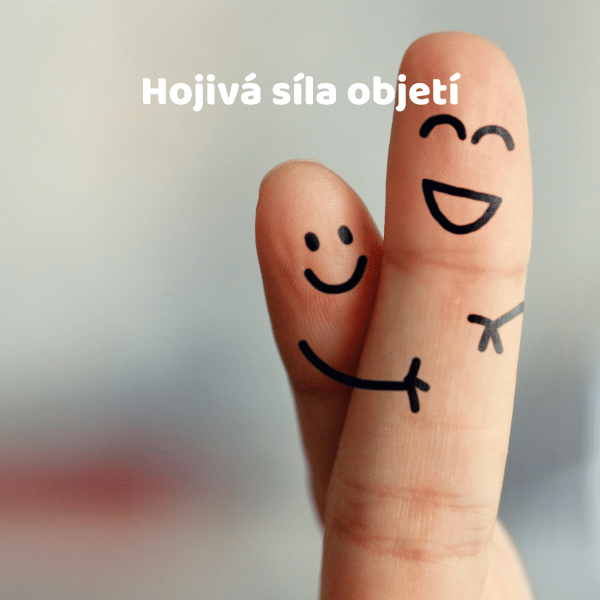 Hojivá síla objetí