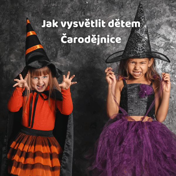 Jak vysvětlit dětem Čarodějnice