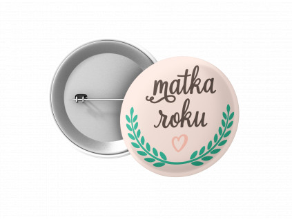 Matka roku - placka - špendlík