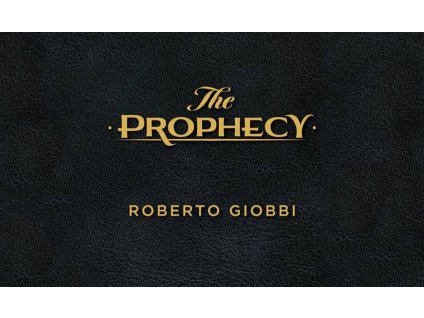 The Prophecy by Roberto Giobbi