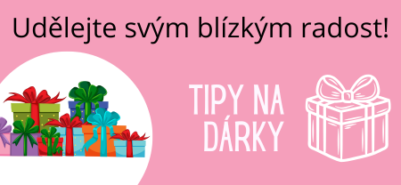Tipy na dárky