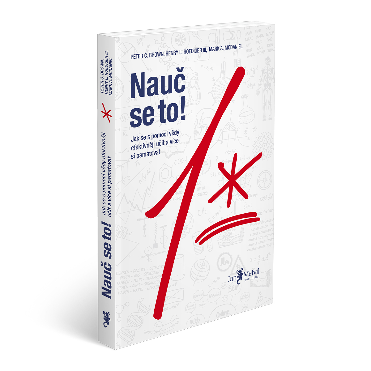 Melvil Publishing Nauč se to! - H. L. Roediger III