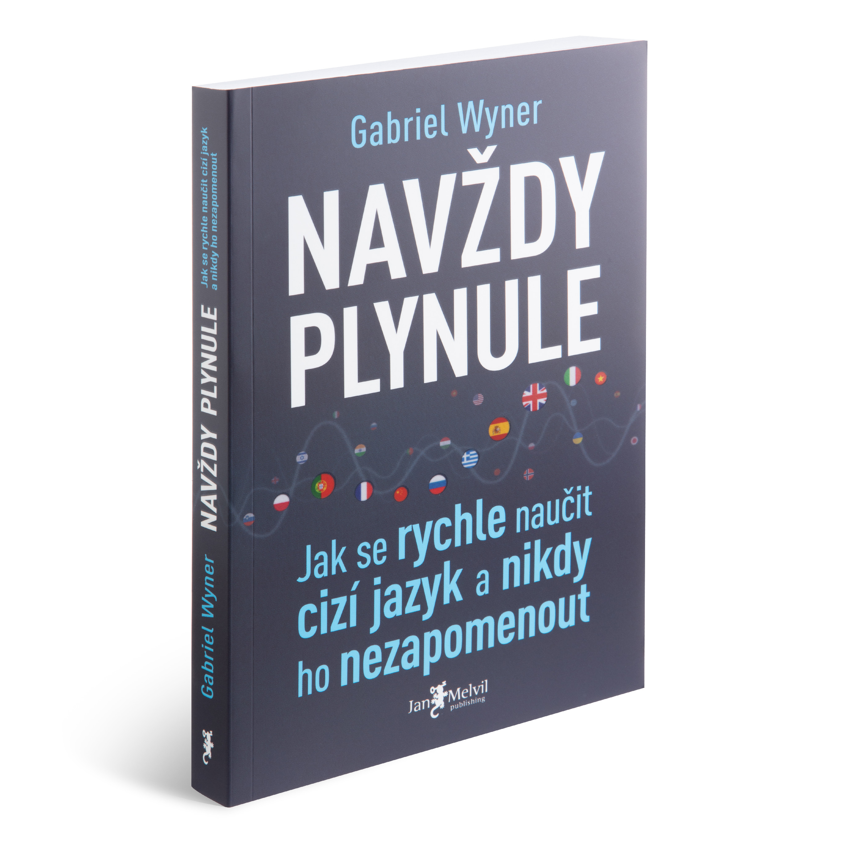 Melvil Publishing Navždy plynule - Gabriel Wyner