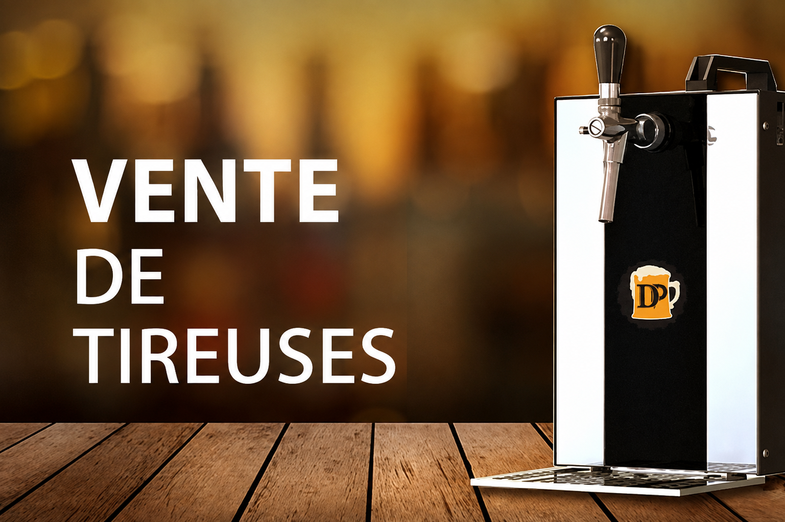 Vente de tireuses à bière