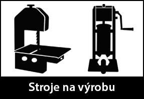 Stroje na výrobu