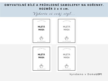 Samolepka MLETÁ MASA na kořenky, průhledná a bílá, základní nebo tučné písmo, DomaLEP.