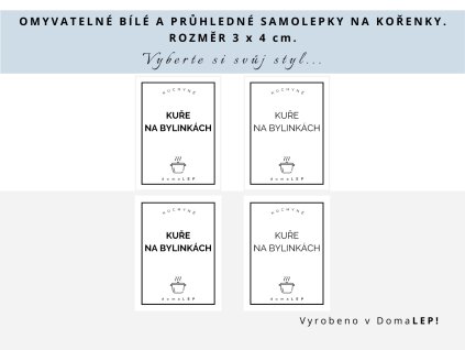 Samolepka KUŘE NA BYLINKÁCH na kořenky, průhledná a bílá, základní nebo tučné písmo, DomaLEP.