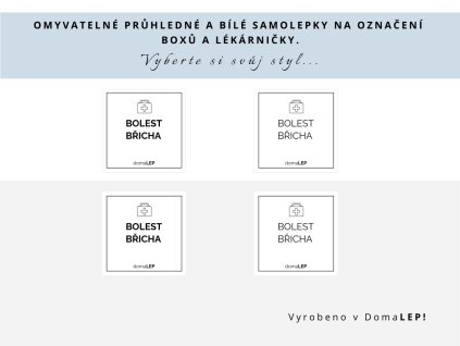 Samolepka BOLEST BŘICHA na boxy a lékárničky, 5 x 5 cm, bílá nebo průhledná varianta, základní nebo tučné písmo, DomaLEP.