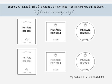 Samolepka PISTÁCIE BEZ SOLI  na potravinové dózy, 3 velikosti, bílá, základní nebo tučné písmo, DomaLEP.