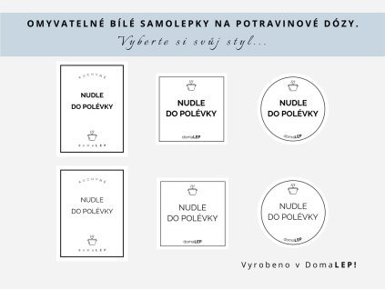 Samolepka NUDLE DO POLÉVKY na potravinové dózy, 3 velikosti, bílá, základní nebo tučné písmo, DomaLEP.