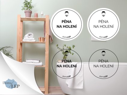 PĚNA NA HOLENÍ (muž) omyvatelná samolepka na kosmetiku, průměr 4,5 cm, základní a tučné písmo, bílá a průhledná varianta DomaLEP