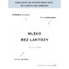 MLÉKO BEZ LAKTÓZY průhledná samolepka bez rámečku, tučné písmo, rozměr 6 × 4 cm na boxy, šuplíky a dózy do lednice