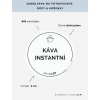 KÁVA INSTANTNÍ průměr 5 cm – bílá vinylová, voděodolná, omyvatelná samolepka na dózy, tučné písmo