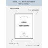 KÁVA INSTANTNÍ 6 × 8 cm – bílá vinylová, voděodolná, omyvatelná samolepka na dózy, tučné písmo