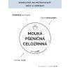 MOUKA PŠENIČNÁ CELOZRNNÁ průměr 5 cm – průhledná vinylová, voděodolná, omyvatelná samolepka na dózy, tučné písmo