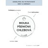 MOUKA PŠENIČNÁ CHLEBOVÁ průměr 5 cm – průhledná vinylová, voděodolná, omyvatelná samolepka na dózy, tučné písmo
