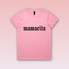 Dámske tričko - Mamacita- Pink