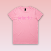 Dámske tričko - Seňorita - Pink