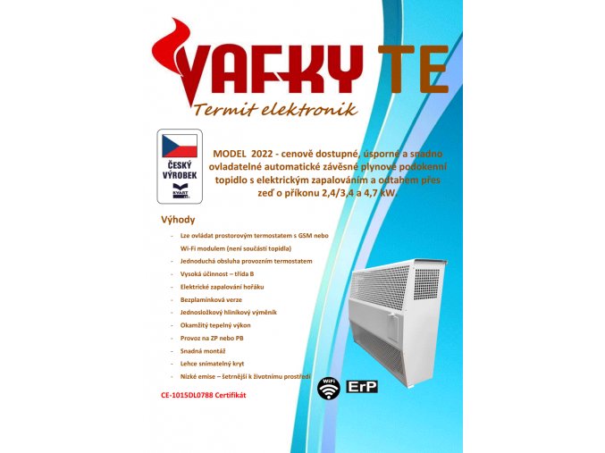 Vafky TE - elektronická verze plynového topidla